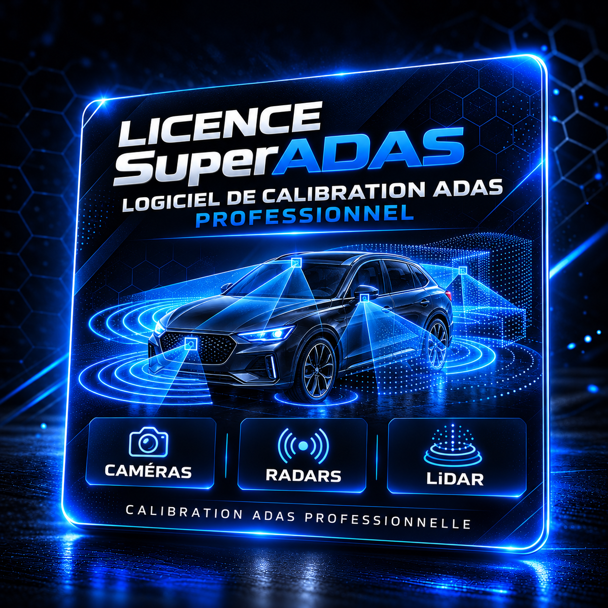 ADAS : Licence SuperADAS | Logiciel de calibration ADAS professionnel – Caméras,